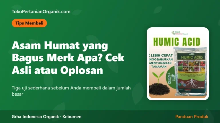 Asam Humat yang Bagus Merk Apa? Cara Membedakan Asam Humat Asli dan Oplosan
